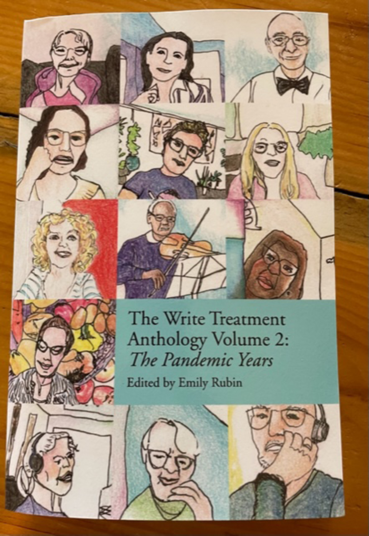 The Write Treatment Anthology Volume 2: The Pandemic Years (Write Treatment Anthology Series) 